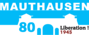 80e Anniversaire de la libération du Camp de Mauthausen